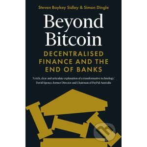 Beyond Bitcoin - Simon Dingle, Steven Boykey Sidley