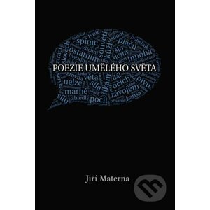 Poezie umělého světa - Jiří Materna