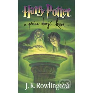 Harry Potter a princ dvojí krve - J. K. Rowling