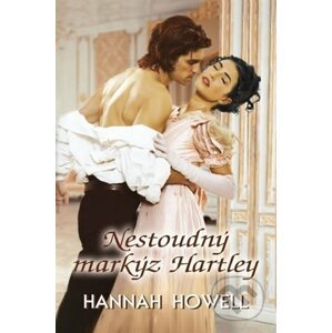 E-kniha Nestoudný Markýz Hartley - Hannah Howell