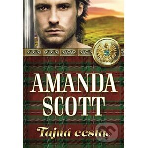 E-kniha Tajná cesta - Amanda Scott