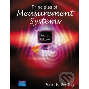 Principles of Measurement Systems - John P. Bentley