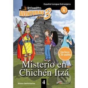 Colección Aventuras para 3/A1: Misterio en Chichén Itza + Free audio download (book 4) - Alfonso Santamarina