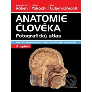 Anatomie člověka - Johannes W. Rohen, Chihiro Yokochi, Elke Lütjen-Drecoll