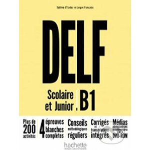 DELF Scolaire et Junior B1 - autorů kolektiv