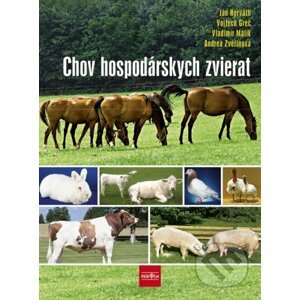 Chov hospodárskych zvierat - Ján Horváth a kolektív