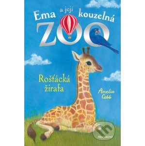 Ema a její kouzelná zoo: Rošťácká žirafa - Amelia Cobb, Sophy Williams (ilustrátor)