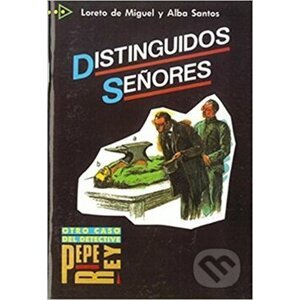 Colección para que leas: Distinguidos Senores B2 - Alba Santos, Loreto de Miguel