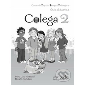 Colega 2 - Guía didáctica - Elena González Hortelano, María Luisa Hortelano
