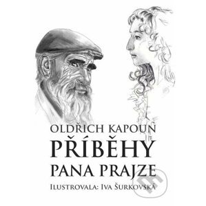Příběhy pana Prajze - Oldřich Kapoun