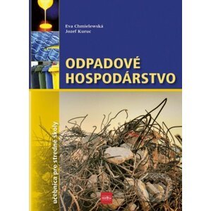 Odpadové hospodárstvo - Jozef Kuruc, Eva Chmielewská