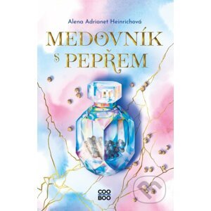 Medovník s pepřem - Alena Adrianet Heinrichová, Adéla Stopka (ilustrátor)