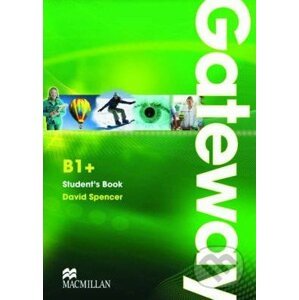 Gateway B1+ - Student's Book - David Spencer