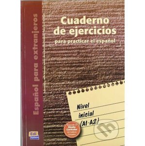 Cuaderno de ejercicios - Inicial (A1-A2) - Edinumen