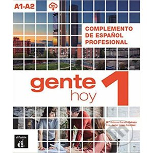 Gente Hoy 1 (A1-A2) - Maria Dolores Dorado Debeza, Francisco Javier Ucles-Sanchez