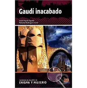 Lecturas de enigma y misterio - Gaudí inacabado - Edinumen