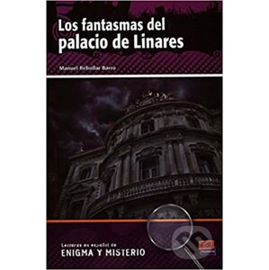Lecturas de enigma y misterio - Los fantasmas del Palacio de Linares - Edinumen