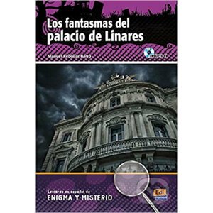 Lecturas de enigma y misterio - Los fantasmas del Palacio de Linares + CD - Edinumen