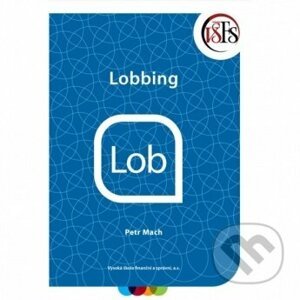 Lobbing - Petr Mach