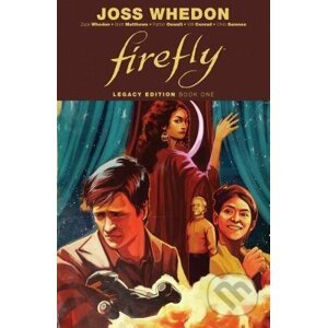 Firefly: Legacy Edition Book One - Zack Whedon, Chris Roberson