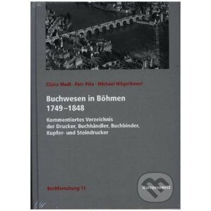 Buchwesen in Böhmen 1749-1848 - Michael Wögerbauer