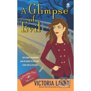 Glimpse of Evil - Victoria Laurie