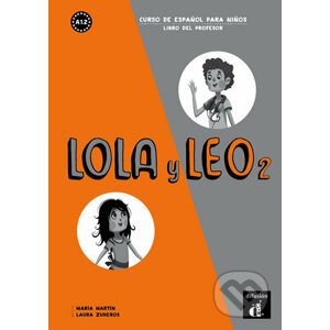 Lola y Leo 2 (A1.2) – Libro del profesor - Klett