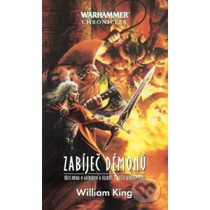Warhammer: Zabíječ démonů - William King