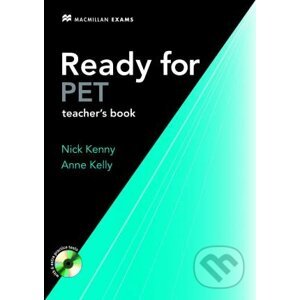Ready for PET Teachers Book - Nick Kenny, Anne Kelly