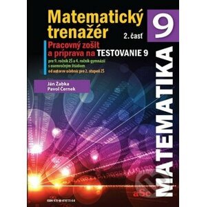 Matematický trenažér 9 (2. časť) - Ján Žabka, Pavol Černek