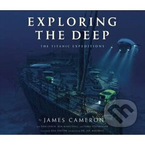 Exploring the Deep - James Cameron