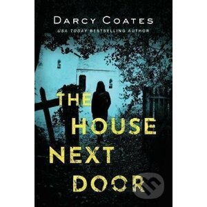 The House Next Door - Darcy Coates