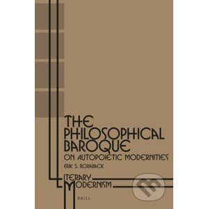 The Philosophical Baroque - Erik S. Roraback