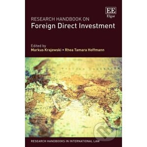 Research Handbook on Foreign Direct Investment - Markus Krajewski