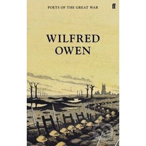 Wilfred Owen - Wilfred Owen
