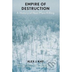 Empire of Destruction - Alex J. Kay