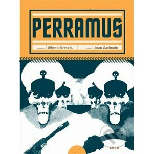 Perramus - Alberto Breccia, Juan Sasturain