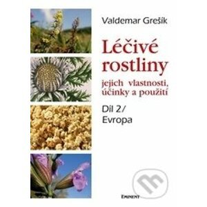 Léčivé rostliny - Evropa - Valdemar Grešík