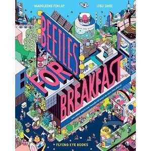 Beetles for Breakfast - Madeleine Finlay