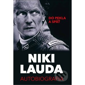 Do pekla a späť - Niki Lauda