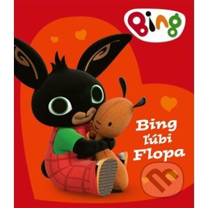 Bing: Bing ľúbi Flopa - Egmont SK
