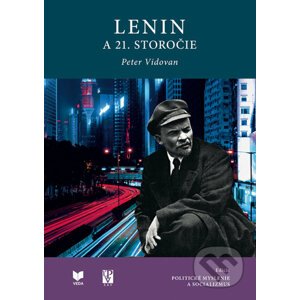 Lenin a 21. Storočie - Peter Vidovan