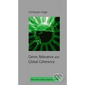 Genre, Relevance and Global Coherence - Christoph Unger