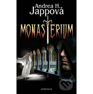 Monasterium - Andrea H. Japp