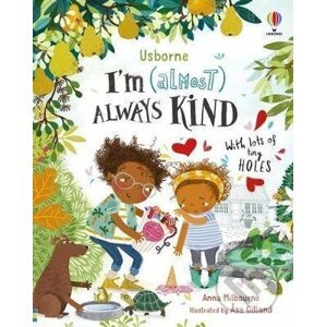 I´m (Almost) Always Kind - Anna Milbourne, Asa Gilland (ilustrátor)