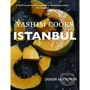 Yashim Cooks Istanbul - Jason Goodwin