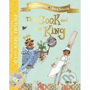 The Cook and the King - Julia Donaldson, David Roberts (ilustrátor)