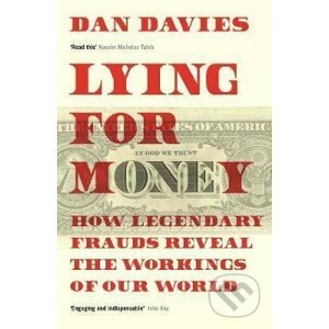 Lying for Money - Dan Davies