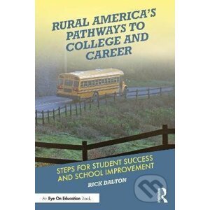 Rural America´s Pathways to College and Career - Rick Dalton