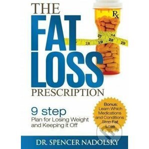 The Fat Loss Prescription - Spencer Nadolsky
